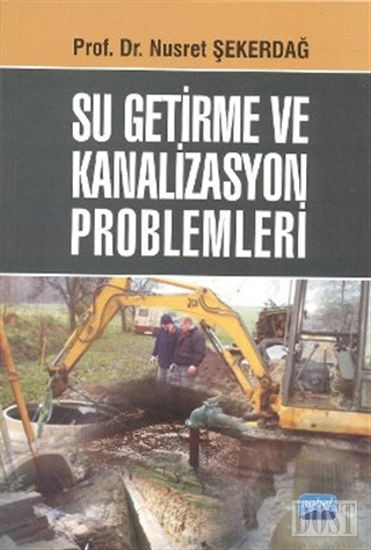 Su Getirme ve Kanalizasyon Problemleri